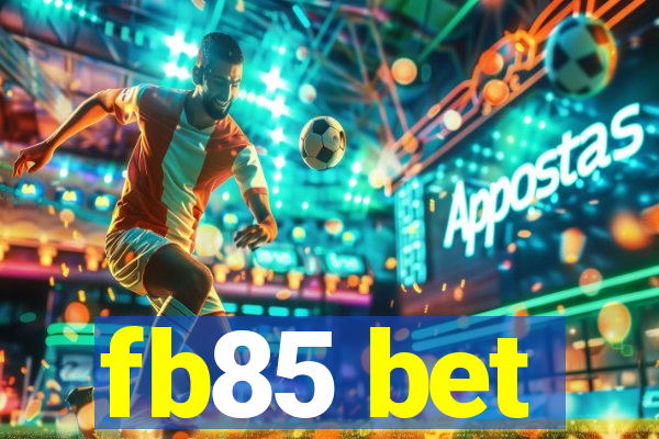 fb85 bet