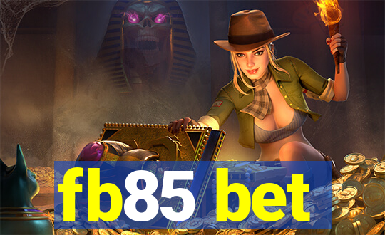 fb85 bet