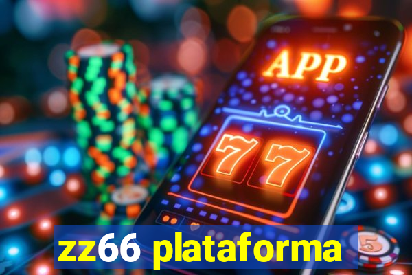 zz66 plataforma