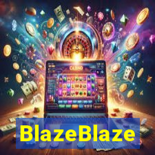 BlazeBlaze