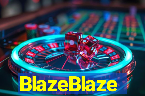 BlazeBlaze