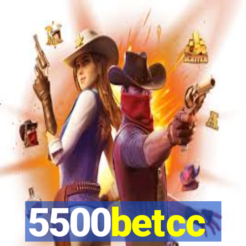 5500betcc