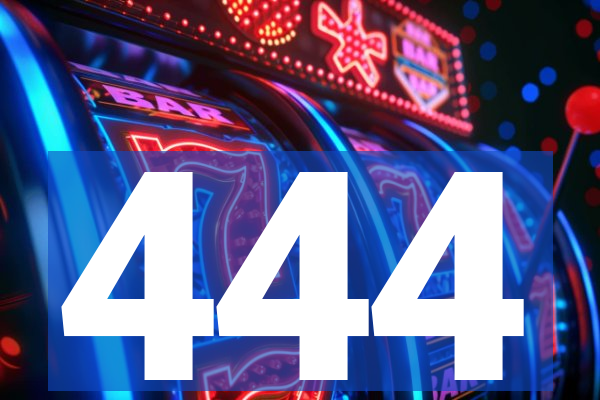 444