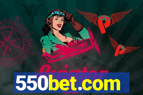 550bet.com