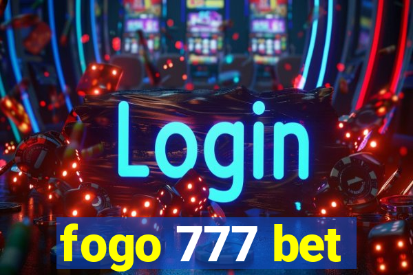 fogo 777 bet