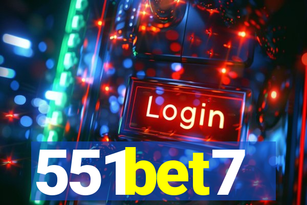 551bet7