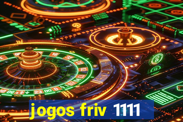 jogos friv 1111