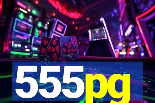 555pg