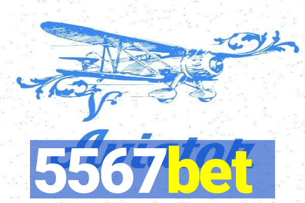 5567bet