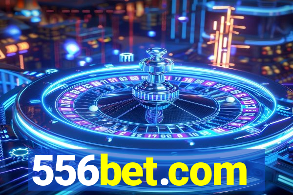 556bet.com