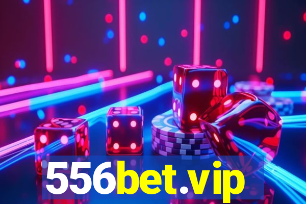 556bet.vip