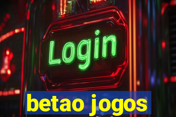 betao jogos