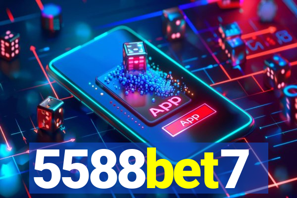 5588bet7