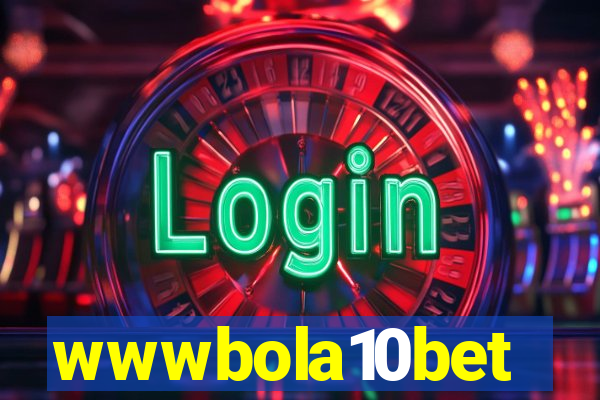 wwwbola10bet