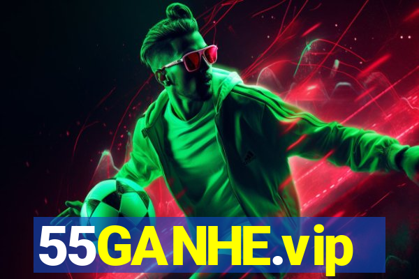 55GANHE.vip