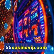 55casinovip.com