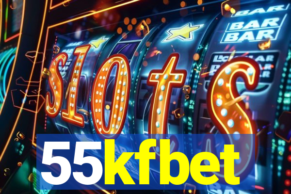 55kfbet