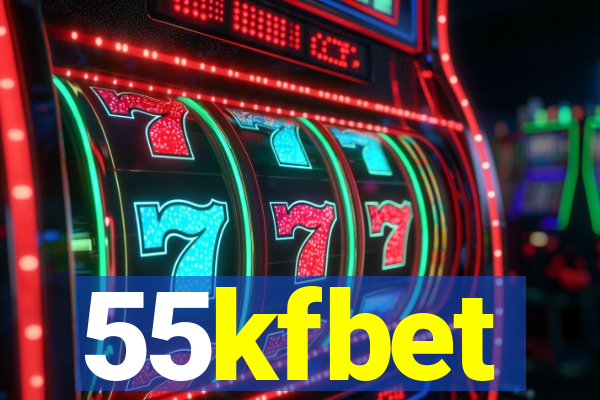 55kfbet