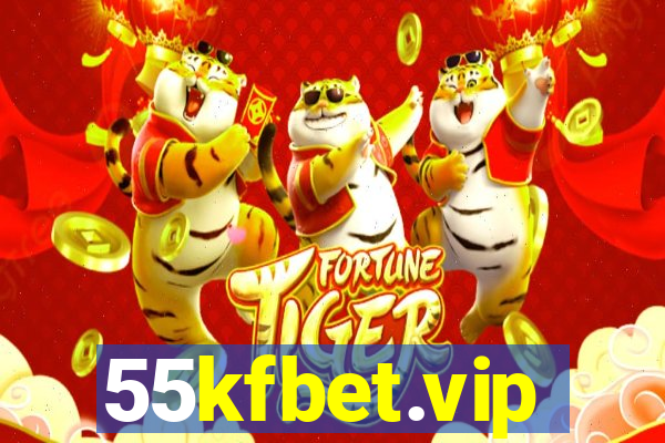 55kfbet.vip