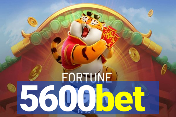 5600bet