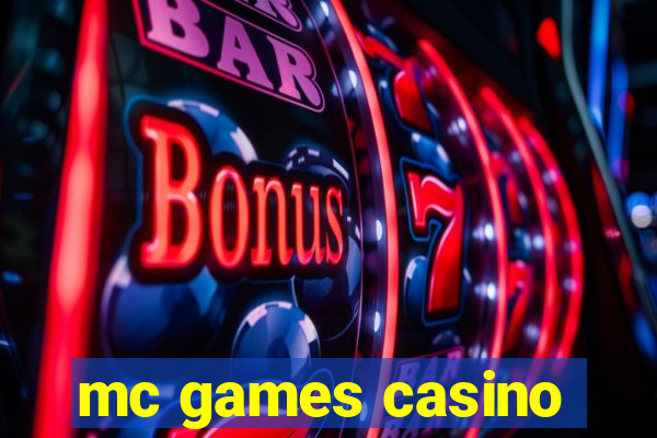 mc games casino