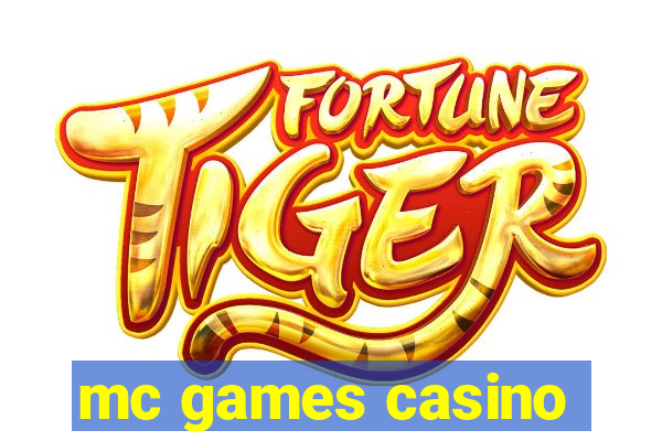 mc games casino