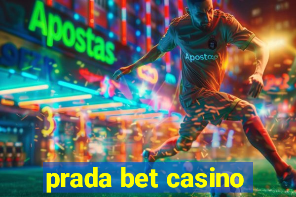 prada bet casino