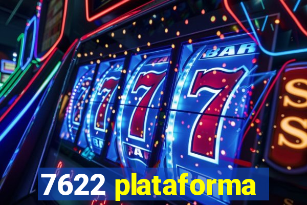 7622 plataforma