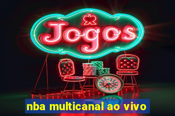 nba multicanal ao vivo