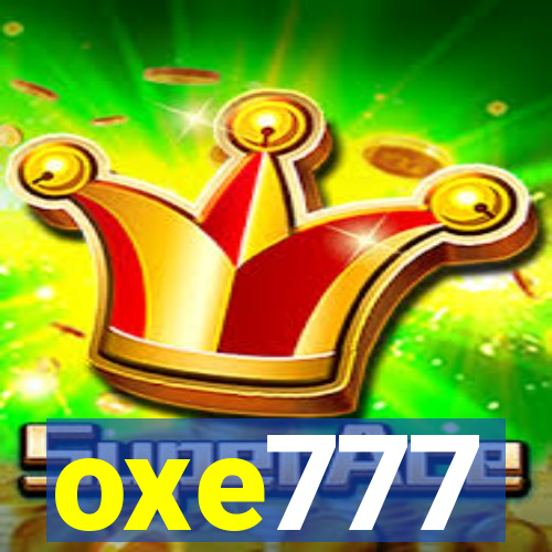 oxe777