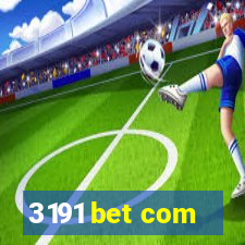 3191 bet com