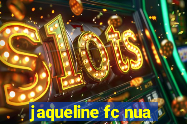 jaqueline fc nua