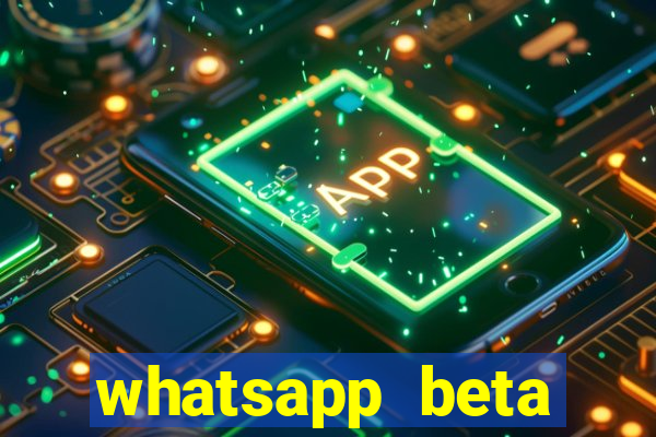 whatsapp beta mirror apk