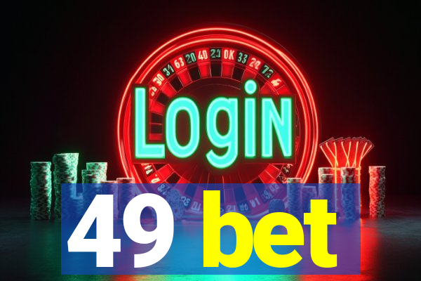 49 bet