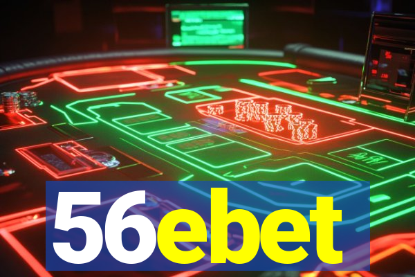 56ebet