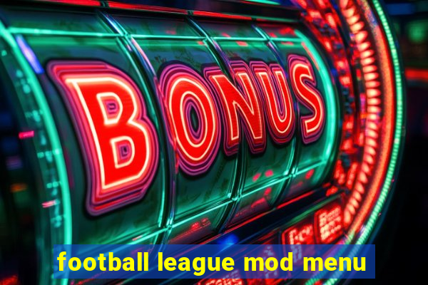 football league mod menu