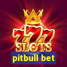 pitbull bet