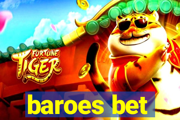 baroes bet