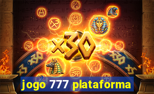 jogo 777 plataforma