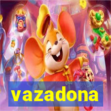 vazadona