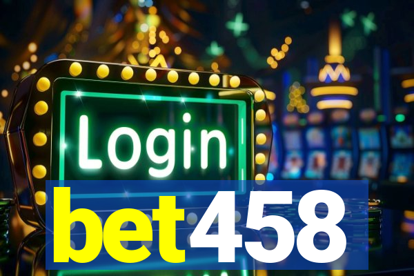 bet458