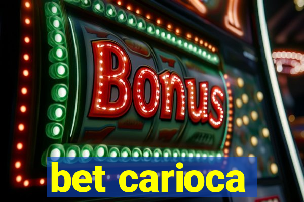 bet carioca