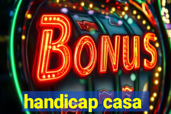 handicap casa