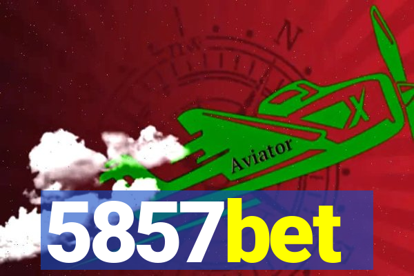 5857bet