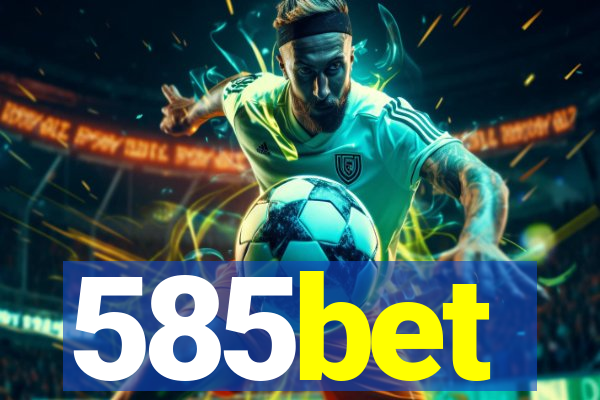 585bet