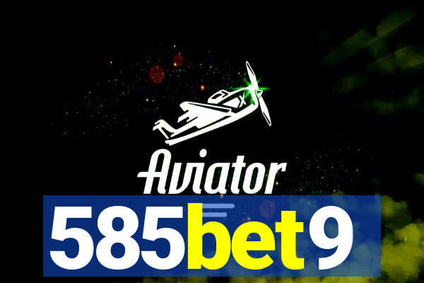 585bet9