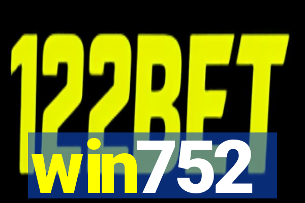 win752