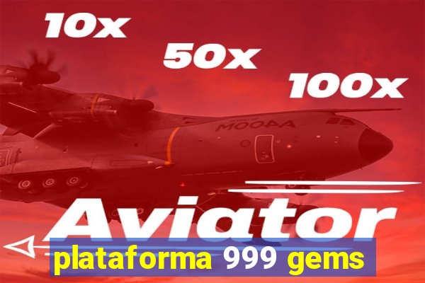 plataforma 999 gems