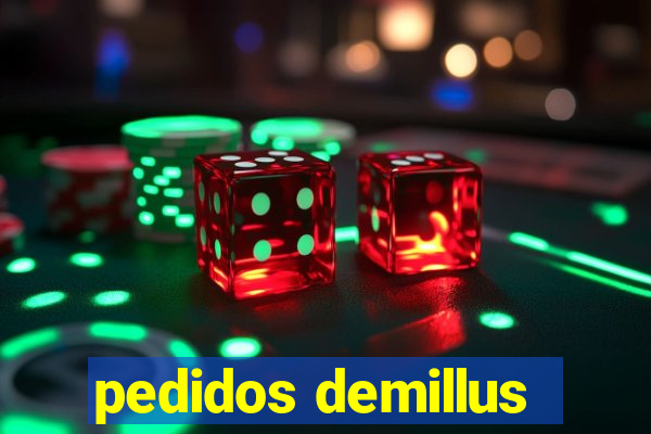 pedidos demillus