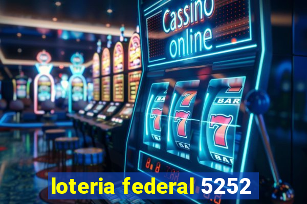 loteria federal 5252